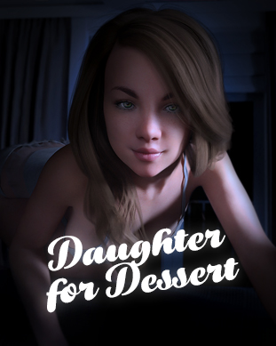 Daughter For Dessert Game Free Download for Mac/PC